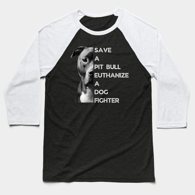 Save a pit bull Baseball T-Shirt by Art Additive